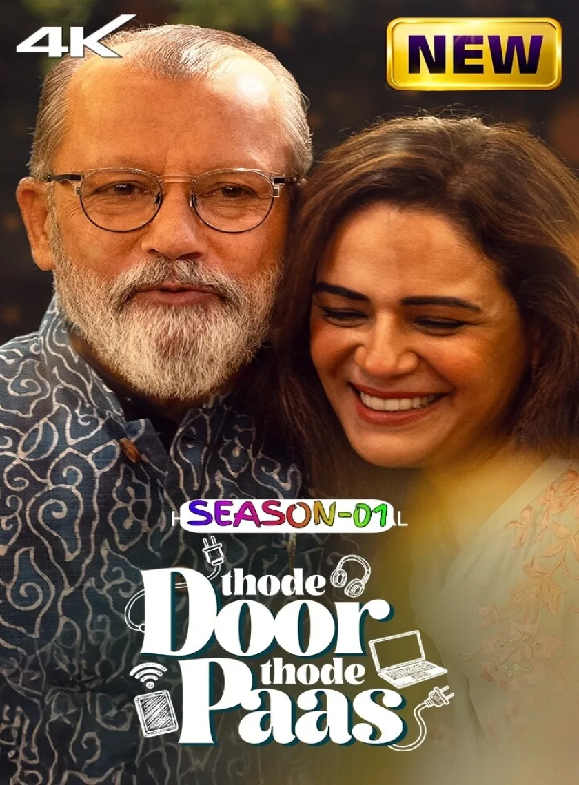 Thode Door Thode Paas S01 (2025) Hindi Completed Web Series HEVC ESub